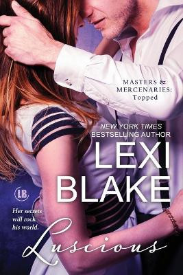 Luscious by Lexi Blake 9781937608453