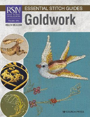RSN Essential Stitch Guides: Goldwork: Large Format Edition by Helen McCook