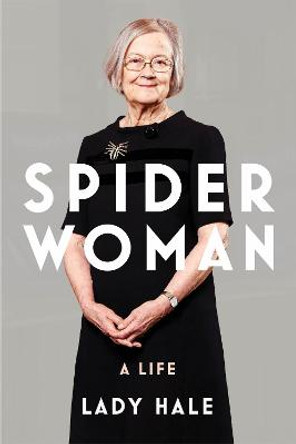 Spider Woman: A Life by Lady Hale