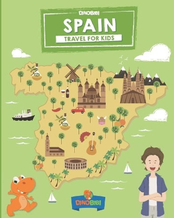 Spain: Travel for kids: The fun way to discover Spain by Celia Jenkins 9781704930770