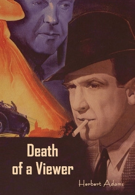 Death of a Viewer by Herbert Adams 9781644399705