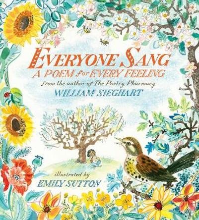 Everyone Sang: A Poem for Every Feeling by William Sieghart