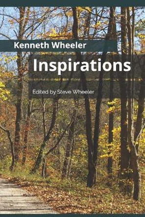 Inspirations by Kenneth Rv Wheeler 9798667258360