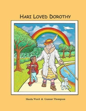 Hari Loved Dorothy by Gunnar Thompson 9781492324164