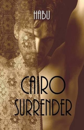 Cairo Surrender by Habu 9781921879708
