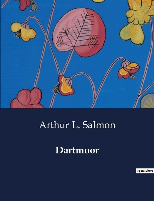 Dartmoor by Arthur L Salmon 9791041983087