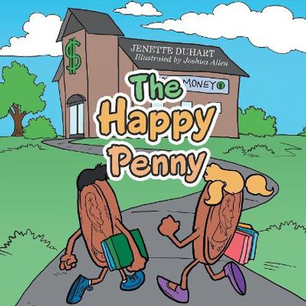 The Happy Penny by Jenette Duhart 9781546216391