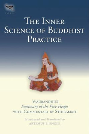 The Inner Science Of Buddhist Practice by Artemus B. Engle