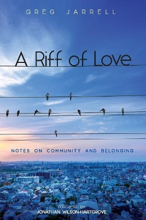 A Riff of Love by Greg Jarrell 9781532633256