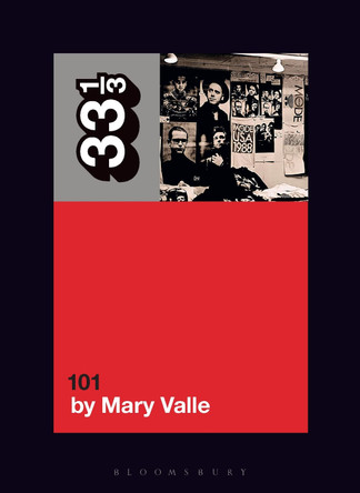 Depeche Mode's 101 by Mary Valle 9781501390326