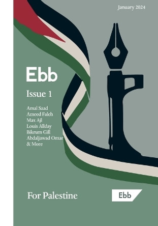 Ebb Magazine, Issue 1: For Palestine by Ebb Magazine 9781738468706