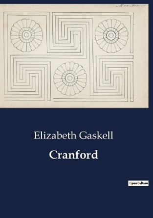Cranford by Elizabeth Gaskell 9791041848638