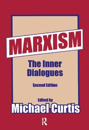 Marxism: The Inner Dialogues by Catherine Paradeise