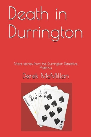 Death in Durrington by Derek McMillan 9781987659627