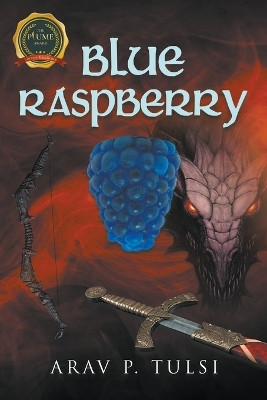 Blue Raspberyy by Arav P Tulsi 9798885368537
