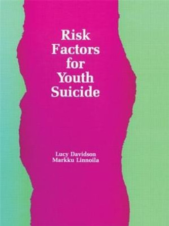 Risk Factors for Youth Suicide by Lucy Davidson