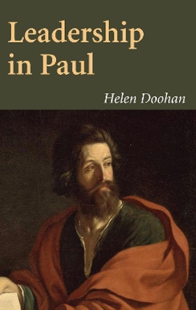 Leadership in Paul by Helen Doohan 9781498298667