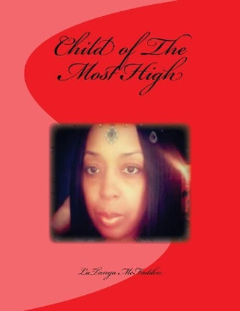 Child of The Most High by Latanya McFadden 9781983430275