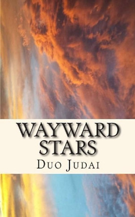Wayward Stars by Duo Judai 9781505289510