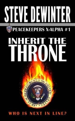 Inherit the Throne by Steve Dewinter 9781619781016