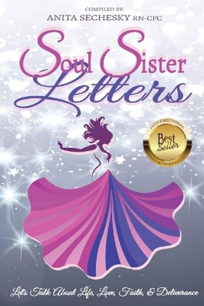 Soul Sister Letters: Let's Talk About Life, Love, Faith & Deliverance (Revised Edition) by Patricia Russell 9781988867809