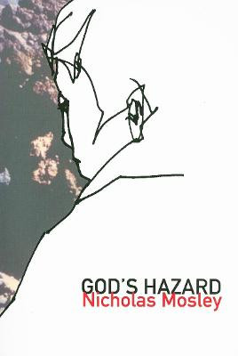 God's Hazard: A Novel by Nicholas Mosley