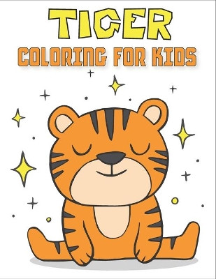 Tiger Coloring Book For Kids: 50 Unique Designs to Color by Rr Publications 9798736397303