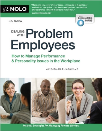 Dealing with Problem Employees: How to Manage Performance & Personal Issues in the Workplace by Amy Delpo 9781413331301