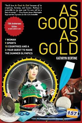 As Good As Gold by Kathryn Bertine 9781735901459