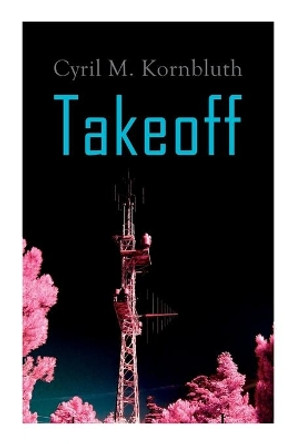 Takeoff by Cyril M Kornbluth 9788027309788