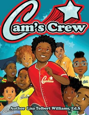 Cam's Crew: SEL Guided Writing Journal for Boys by Lisa Tolbert-Williams 9798218259235