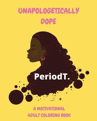 Unapologetically Dope by Lynette Edwards 9781734509939