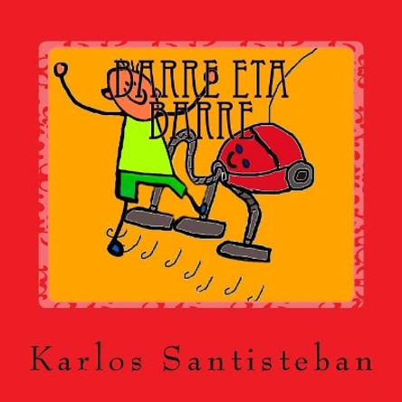 Barre eta barre by Karlos Santisteban 9781986117753