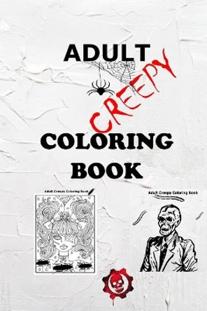 Adult Creepy: Coloring Book by Bahri Fashion 9798676960919