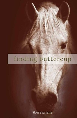 Finding Buttercup by Theresa Jane 9781945949616