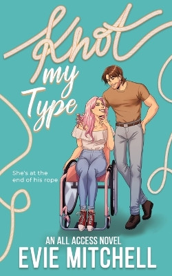 Knot My Type by Evie Mitchell 9781922561213