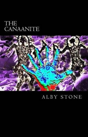 The Canaanite by Alby Stone 9781542655231