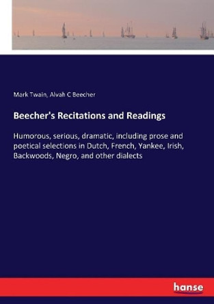 Beecher's Recitations and Readings by Mark Twain 9783337115616