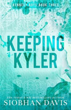 Keeping Kyler by Siobhan Davis 9781959285496