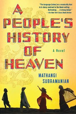 A People's History of Heaven by Mathangi Subramanian 9781643750422
