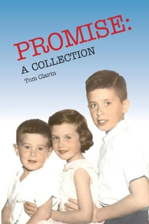 Promise: A Collection by Tom Clavin 9798665771090