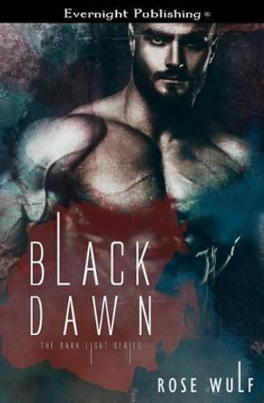 Black Dawn by Rose Wulf 9781772338713