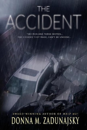 The Accident by Travis Miles 9781724019165