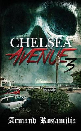 Chelsea Avenue 3 by Armand Rosamilia 9798615489594