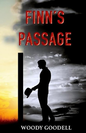 Finn's Passage by Woody Goodell 9798725481624