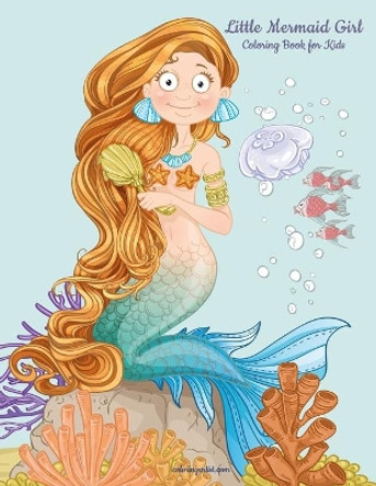 Little Mermaid Girl Coloring Book for Kids by Nick Snels 9798651662685