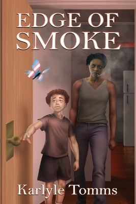 Edge of Smoke by Karlyle Tomms 9781958922651
