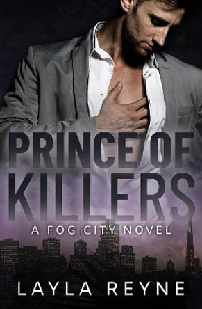 Prince of Killers: A Fog City Novel by Layla Reyne 9781732088375