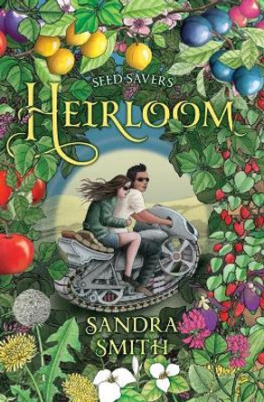 Seed Savers-Heirloom by Sandra Smith 9781943345113