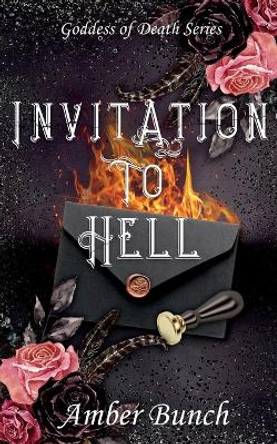 Invitation To Hell by Amber Bunch 9798986525501